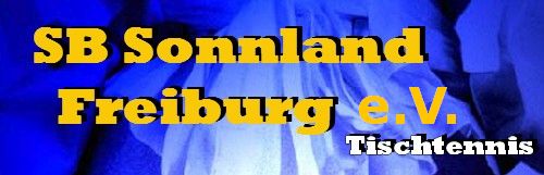 Tischtennis Abteilung Sonnland Freiburg